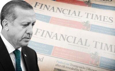 FT’den Türkiye analizi: Erdoğan ekonomik ortodoksluğu gerçekten benimsedi mi?