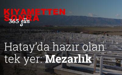 6 Şubat’ın yıldönümüne yetişen tek şey mezarlık!