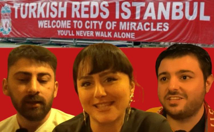 Bir başkadır Liverpool aşkı: İstanbul'da yalnız yürümeyenler