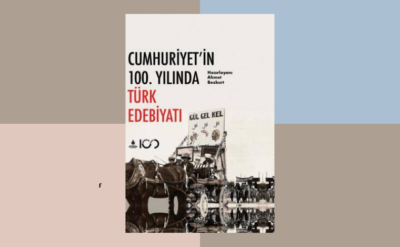 Cumhuriyet’in 100. Yılında Türk Edebiyatı: Sınırlar içinde sıkışmış bir edebiyat