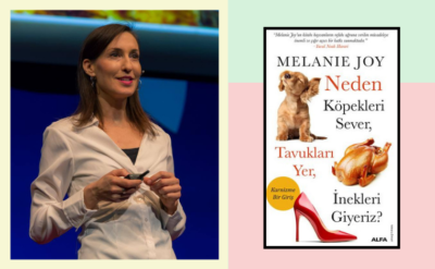 10Haber Kitap’ta bugün | Neden Köpekleri Sever Tavukları Yer İnekleri Giyeriz: Etle beslenmenin politiği