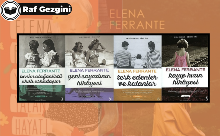 Olağan şüpheliler: 'Yüzyılın en iyi kitabının' yazarı Elena Ferrante kim?