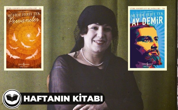 Modern bir muhafazakar: Müfide Ferit Tek