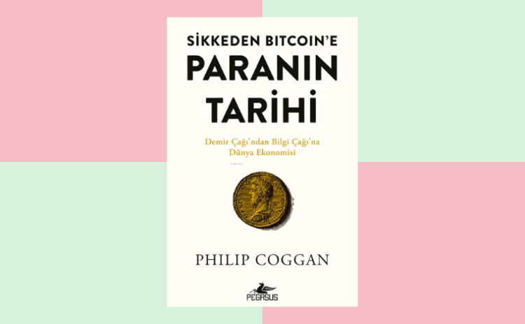 Sikkeden Bitcoin’e Paranın Tarihi: Arpan kadar konuş