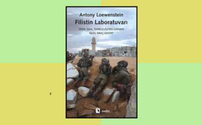 10Haber Kitap’ta bugün | İsrail silah endüstrisinin Filistin Laboratuvarı’ndaki vahşi deneyleri