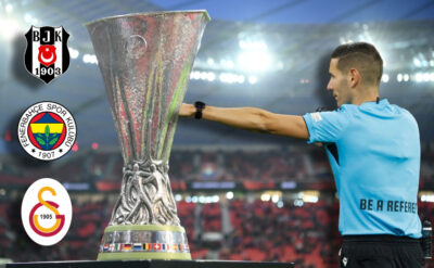 ‘Üç Büyükler’in Avrupa’daki hakemleri açıklandı