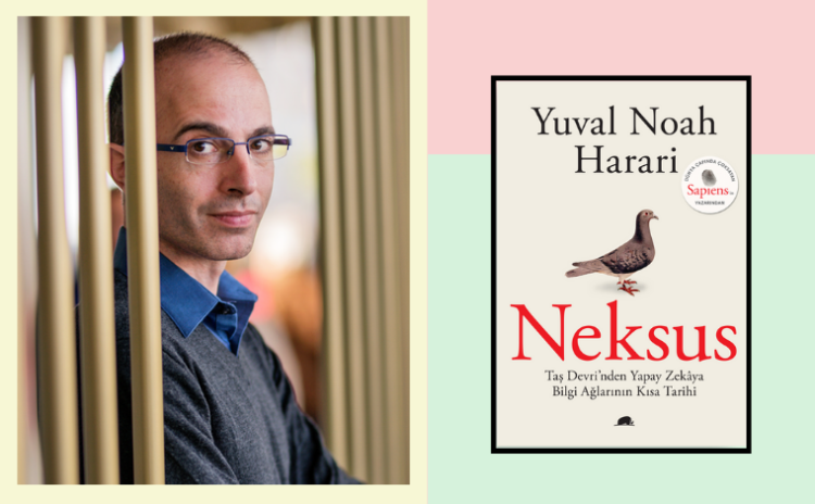 Harari'den Neksus: Ya yapay zeka çok hızlı yalan bilgi üretip yayarsa