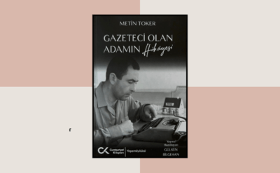 10Haber Kitap’ta bugün | Metin Toker’den Gazeteci Olan Adamın Hikayesi: Gazetecilik dünyanın en güzel mesleği