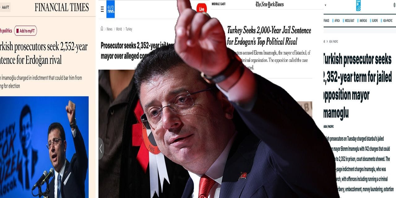 İmamoğlu iddianamesi dünya basınında: ‘Erdoğan’ın en büyük siyasi rakibi’